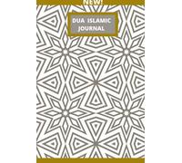 Dua Islamic Journal: Halaqa Journal A Journal For Islamic Notetaking (Muslim Journal Planner Islamic Book For Prayer, Fasting, Gratitude For Muslimah, Women, Reverts, Teens With Quran Or Hadith