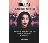 DUA LIPA :The Sound of a New Era: The Untold Journey of the Pop Icon Who Redefined a Generation