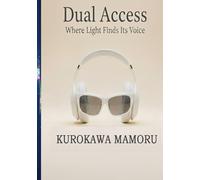 Dual Access: Where Light Finds Its Voice