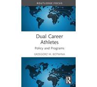Dual Career Athletes: Policy and Programs