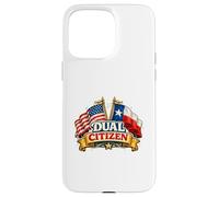 Dual Citizen Texas American Flag Patriotic Funny Pride Coque pour iPhone 15 Pro Max