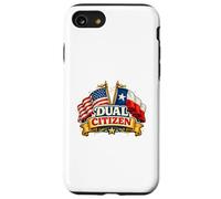 Dual Citizen Texas American Flag Patriotic Funny Pride Coque pour iPhone SE (2020) / 7/8