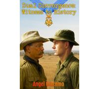 Dual Convergence: Witness to History