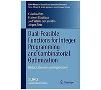 Dual-Feasible Functions For Integer Programming And Combinatorial Optimization