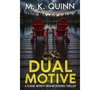 Dual Motive: A Sloane Merritt Missing Persons Thriller