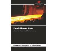Dual-Phase Steel: Mechanical Properties & Microstructures