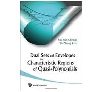 Dual Sets Of Envelopes And Characteristic Regions Of Quasi-Polynomials