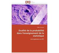 Dualité De La Probabilité Dans L''enseignement De La Statistique