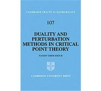 Duality and Perturbation Methods in Critical Point Theory, Cambridge Tracts in Mathematics N. Ghoussoub (Auteur)
