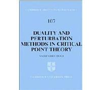 Duality and Perturbation Methods in Critical Point Theory, Cambridge Tracts in Mathematics Nassif Ghoussoub (Auteur)