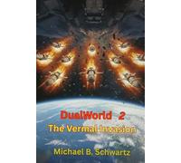 DualWorld 2: The Vermal Invasion