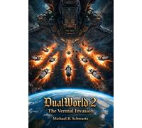 DualWorld 2: The Vermal Invasion