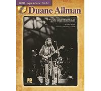 Duane Allman: A Step-by-step Breakdown of His Guitar Styles and Techniques
