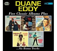 Duane Eddy - Five Classic Albums Plus (Have Twangy Guitar Will Travel/Especially for You Twang's The Thang / $1,000,000 Worth of Twang Vol II/Twistin' N' Twangin')