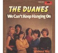 Duanes, The - We Can't Keep Hanging On - Polydor - 2040 306