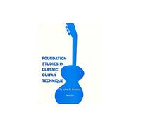 Duarte Foundation Studies In Classic Guitar Technique. Partitions pour Guitare