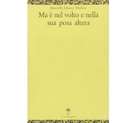 Duarte Mathias M. - Ma Ãˆ Nel Volto E Nella SUA Posa Alt [Import]