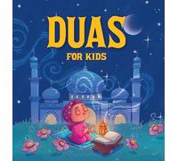 Duas for Kids: Introduction to Arabic Duas with English Translations I Book for 3+ I Spiritual Learning [Select Learning]