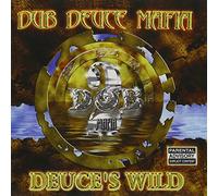 Dub Deuce Mafia - Deuce's Wild