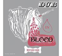 Dub In Blood by Skin Flesh And Bones