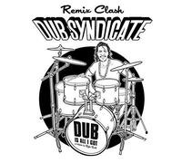 Dub Is All I Got (Remix Clash)