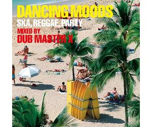 Dub Master X - Dancing Moods-Ska.Reggae.Party [Import allemand]