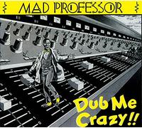 Dub Me Crazy