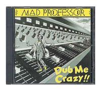 Mad Professor – Dub Me Crazy – Import