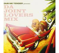 DUB ME TENDER presentz Da Joint Lovers Mix