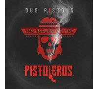 Dub Pistols - Return of The Pistoleros [Import]