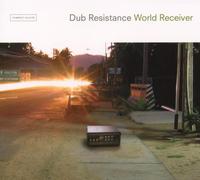 Dub Resistance World Receiver (CD)