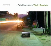 Dub Resistance – World Receiver – CD