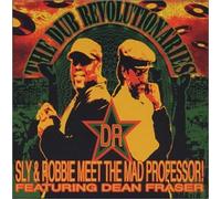 Dub Revolutionaries: Sly & Robbie Meet Mad Profess