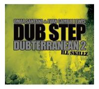 Dub Step Dubterranean Vol. 2 by Omar Santana & Evan Gamble Lewis [Audio CD] NEUF