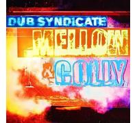 Dub Syndicate - Mellow & Colly (Expanded Edition)