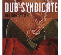 Dub Syndicate - One Way System