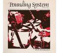 Dub Syndicate Pounding System (Vinyl) 12" Album