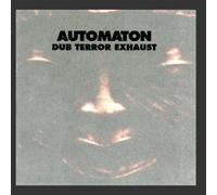 Dub Terror Exhaust by Automaton (1994-08-12)