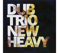 Dub Trio - New Heavy