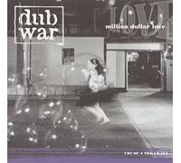 Dub War - Million Dollar Love [Import]