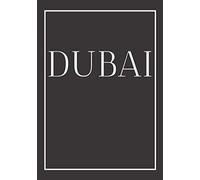 Dubai: A Decorative Book For Coffee Tables, Bookshelves, Bedrooms And Interior Design Styling: Stack International City Books To Add Decor To Any Room. Monochrome Effect Cover: Ideal For Your Own Home