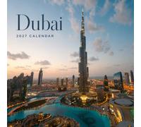 Dubai Calendar 2027: City and Architecture Photography