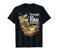 Dubai Chocolate Bar Costume Less Drama More Dubai Chocolate T-Shirt