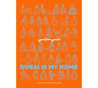 Dubai Is My Home