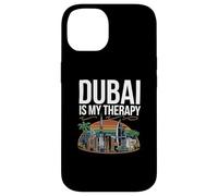 Dubai Love Quotes Dubai is My Therapy Love Dubai Coque pour iPhone 14