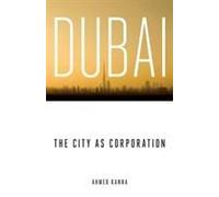 Dubai, The City As Corporation