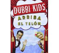 Dubbi Kids - Arriba El Telón [DVD]
