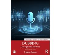 Dubbing: Concepts and Practices