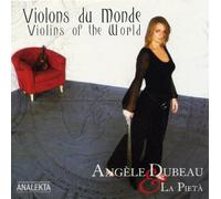 Dubeau, Angele - Les Violons du Monde [Import]