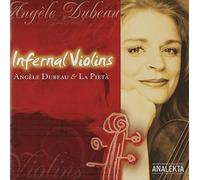 Dubeau & La Pieta - Infernal Violins [Import]